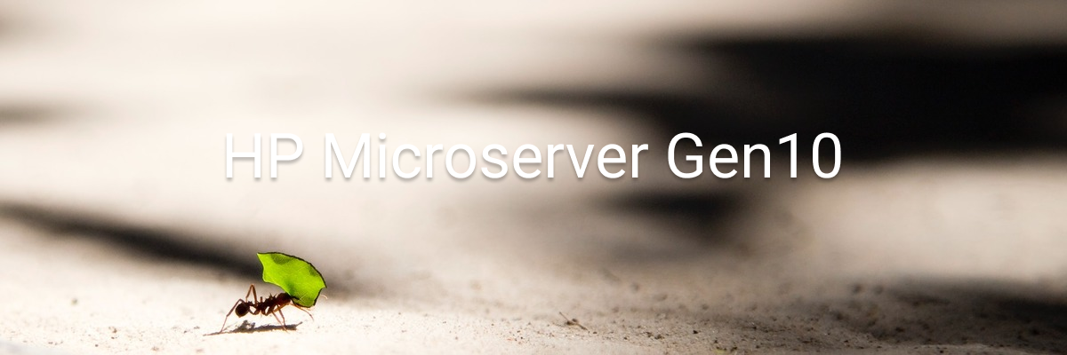 Маленький сервер HP Microserver Gen10 с большими амбициями