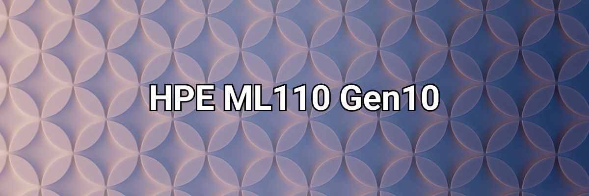 Обзор офисного сервера HPE ProLiant ML110 Gen10